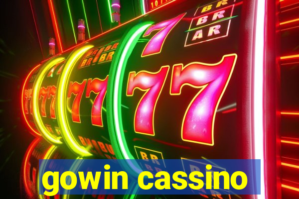 gowin cassino