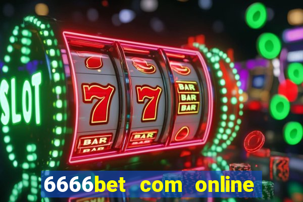 6666bet com online slots casino