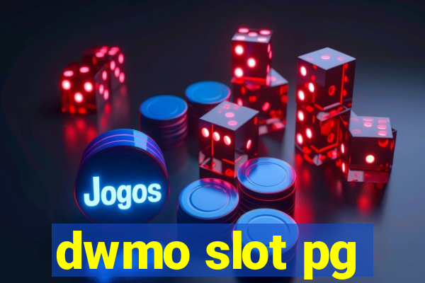 dwmo slot pg