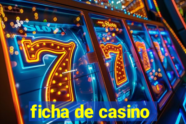 ficha de casino