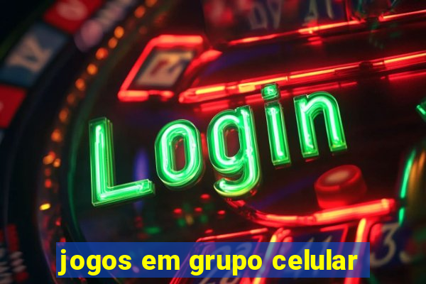 jogos em grupo celular