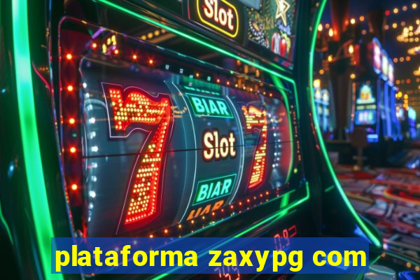 plataforma zaxypg com