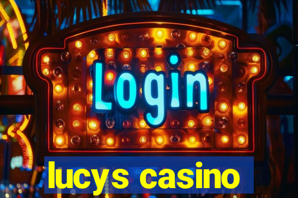 lucys casino