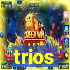 trios