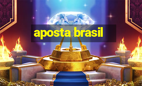 aposta brasil