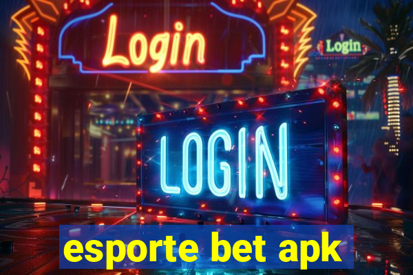 esporte bet apk