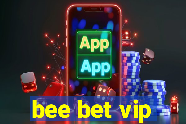 bee bet vip