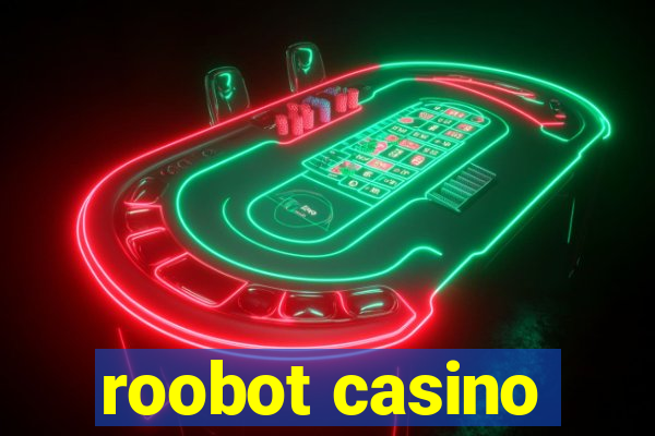 roobot casino