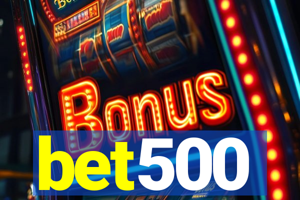 bet500