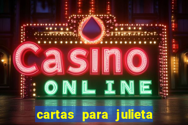 cartas para julieta download dublado hd