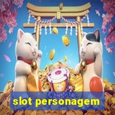 slot personagem