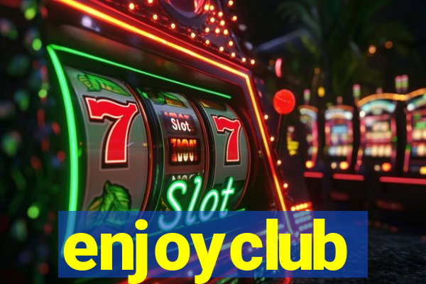 enjoyclub