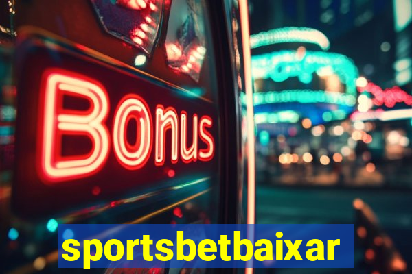 sportsbetbaixar