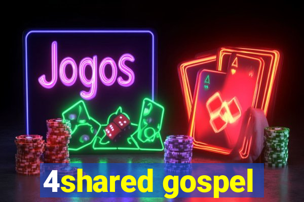 4shared gospel