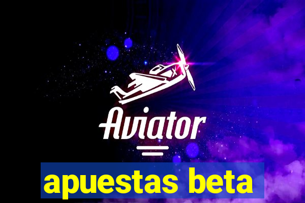 apuestas beta