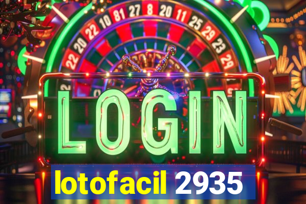 lotofacil 2935