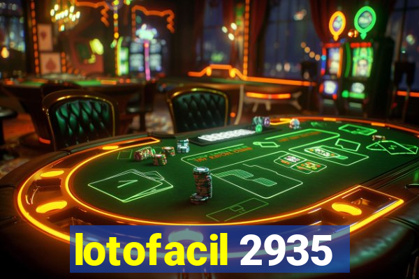 lotofacil 2935