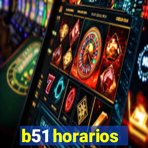 b51 horarios