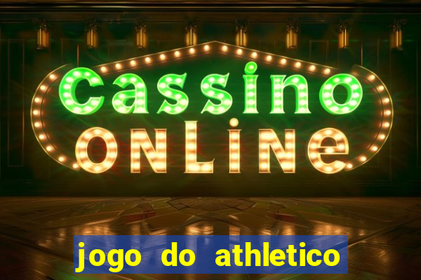 jogo do athletico pr hoje ao vivo