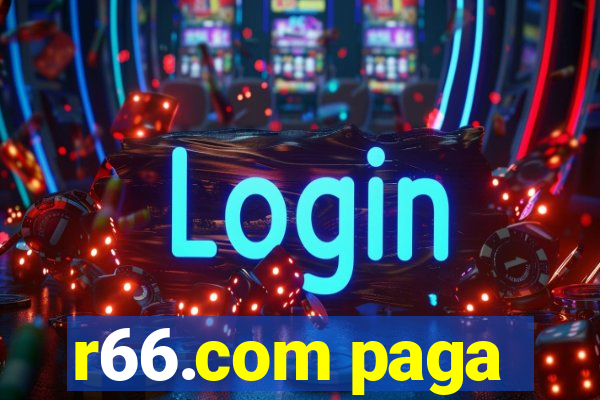 r66.com paga