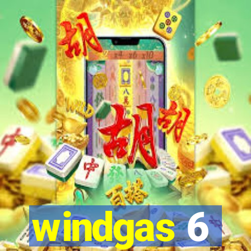 windgas 6