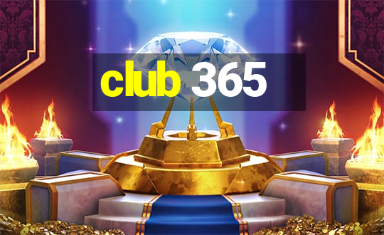 club 365