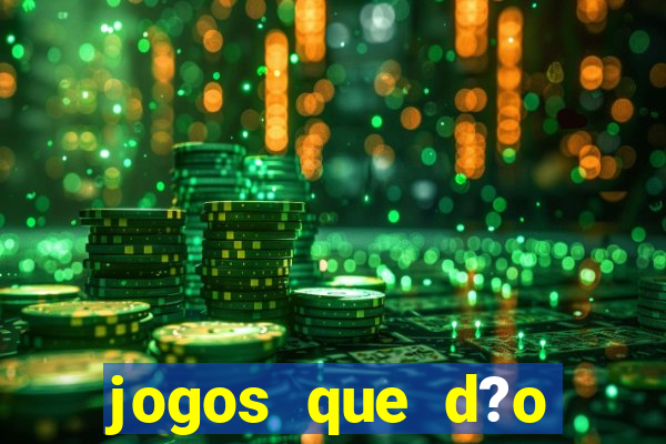 jogos que d?o dinheiro no pix