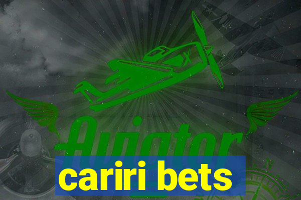 cariri bets