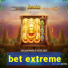 bet extreme