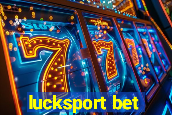 lucksport bet