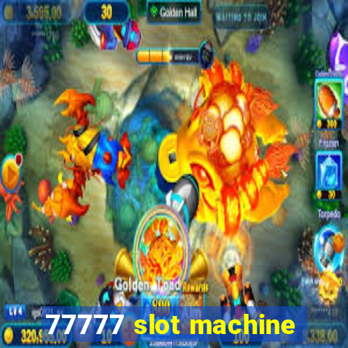 77777 slot machine