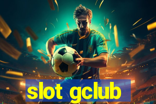 slot gclub