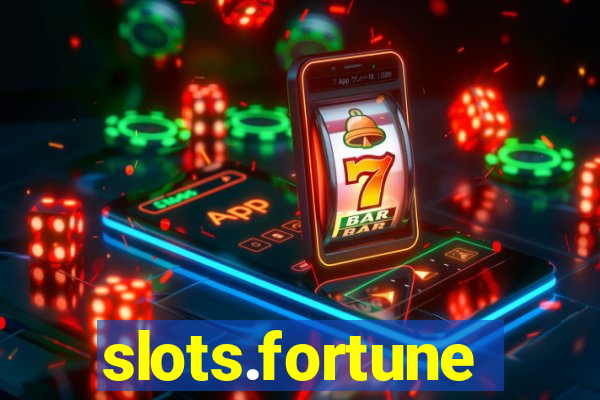 slots.fortune