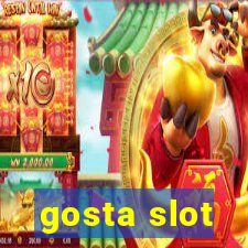 gosta slot