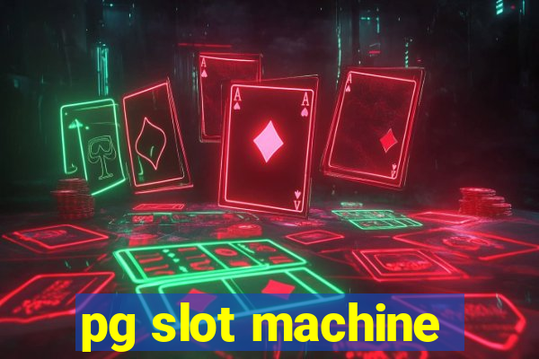 pg slot machine