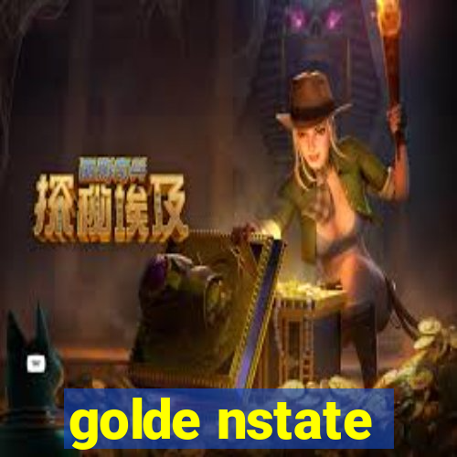 golde nstate