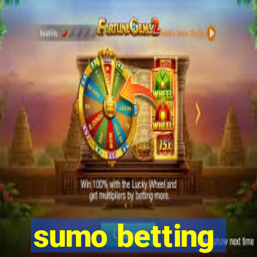 sumo betting