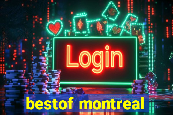 bestof montreal