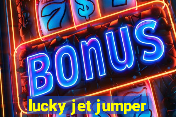 lucky jet jumper