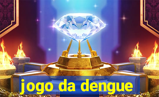 jogo da dengue