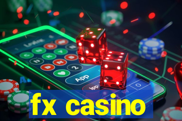 fx casino