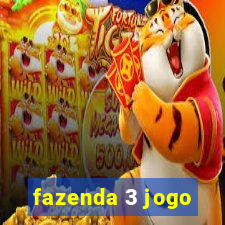 fazenda 3 jogo