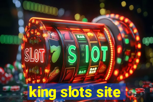 king slots site