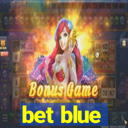 bet blue