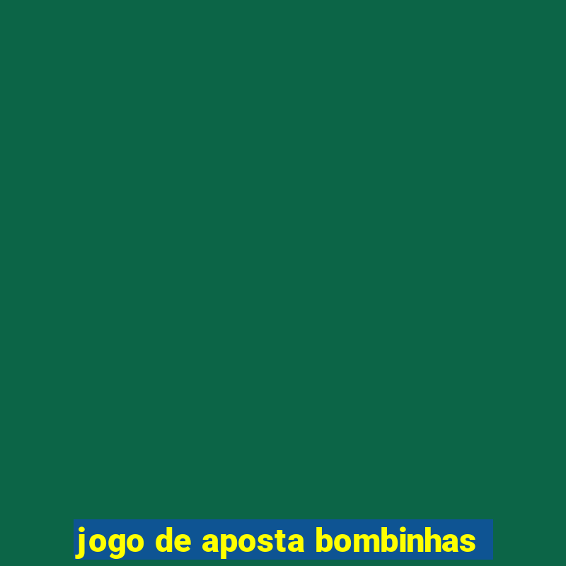 jogo de aposta bombinhas