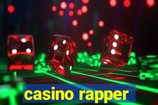 casino rapper