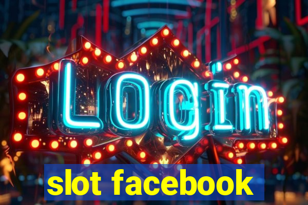 slot facebook