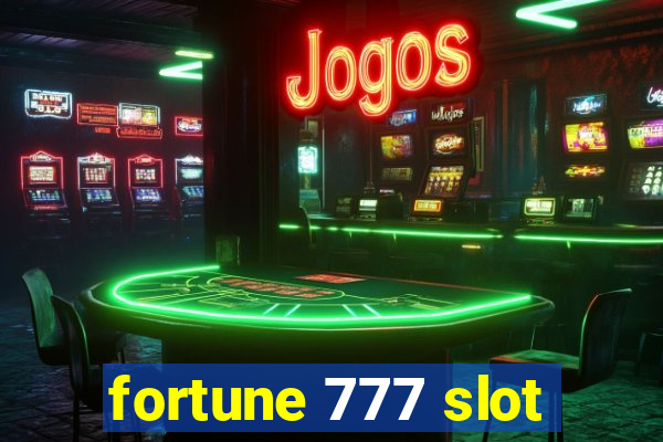 fortune 777 slot