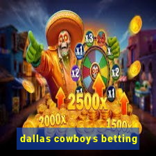 dallas cowboys betting