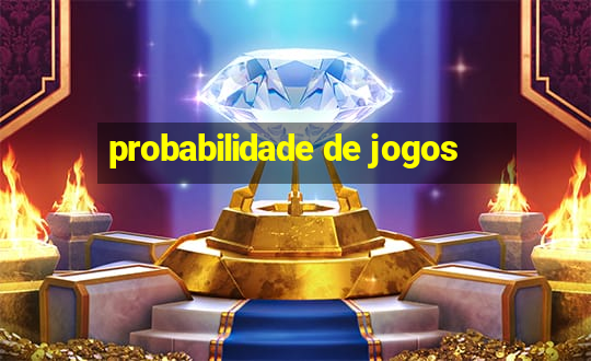 probabilidade de jogos